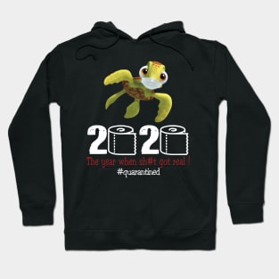 Turtle 2020 The year when shit got real Hoodie